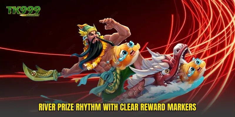 River prize rhythm with clear reward markers